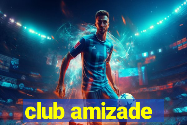 club amizade